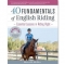 40 Fundamentals of English Riding Book by Hollie H. McNeil