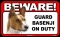 BEWARE Guard Dog on Duty Sign - Basenji - FREE Shipping