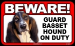 BEWARE Guard Dog on Duty Sign - Basset Hound - FREE Shipping