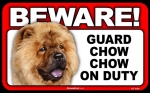 BEWARE Guard Dog on Duty Sign - Chow Chow - FREE Shipping