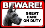 BEWARE Guard Dog on Duty Sign - Great Dane - FREE Shipping