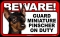 BEWARE Guard Dog on Duty Sign - Miniature Pinscher - FREE Shipping