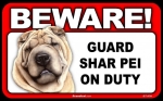 BEWARE Guard Dog on Duty Sign - Shar Pei - FREE Shipping