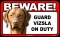 BEWARE Guard Dog on Duty Sign - Vizsla - FREE Shipping