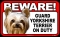 BEWARE Guard Dog on Duty Sign - Yorkshire Terrier - FREE Shipping
