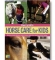 Horse Care for Kids Book by Cherry Hill