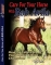 Pro Choice Bob Avila DVD Series - CARE FOR YOUR HORSE DVD